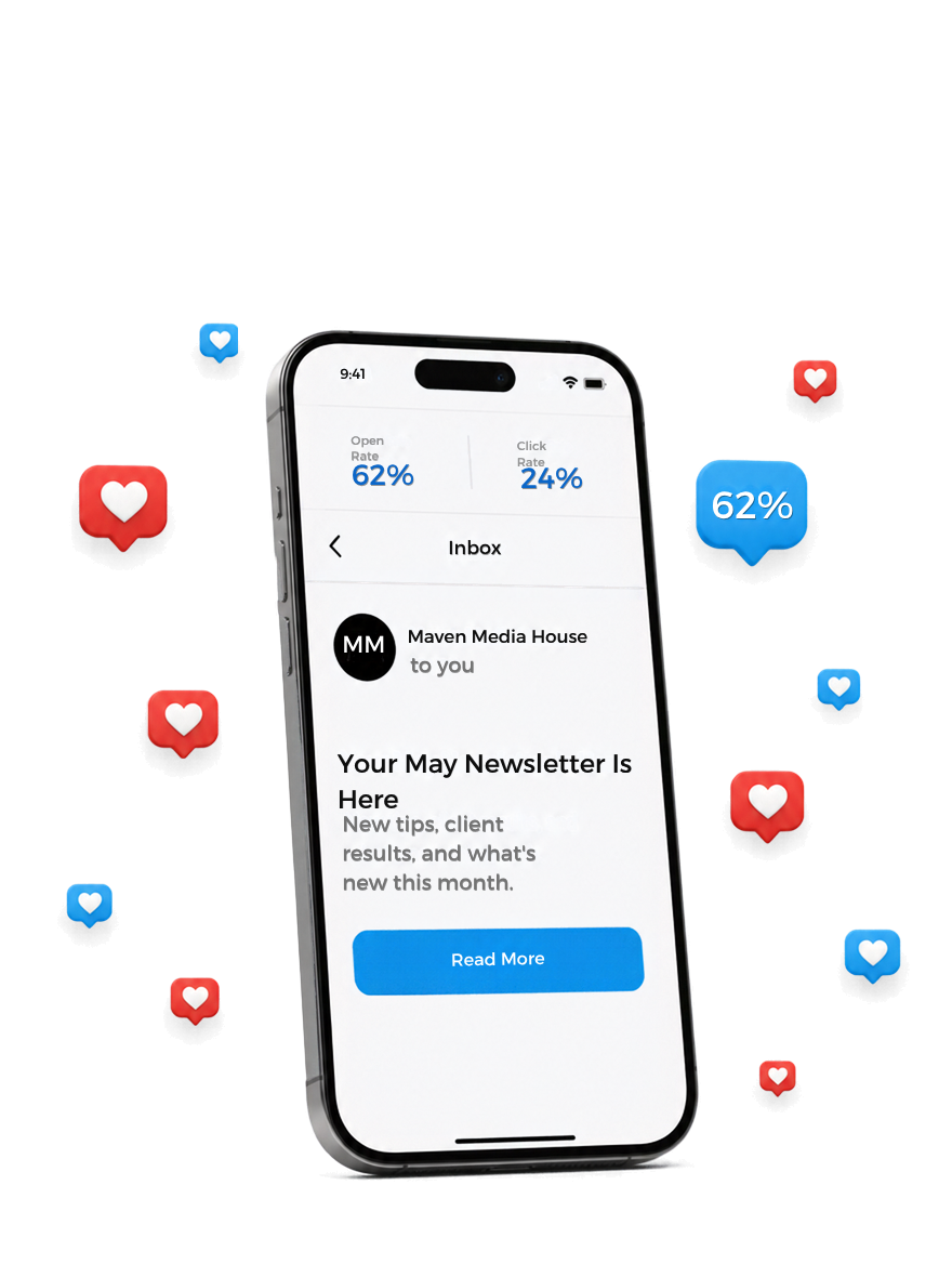 A Maven Media House newsletter on a phone showing a 62 percent open rate and 24 percent click rate